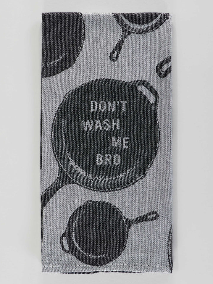 Don't Wash Me Bro, Towel