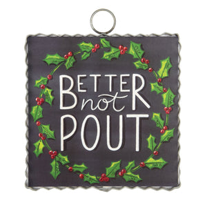 Charm - "Better Not Pout" Wreath