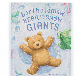 Bartholonew Bear and the Snow Giants Book