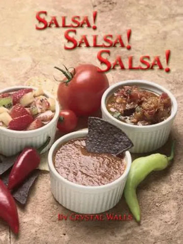 Salsa, Salsa, Salsa Cookbook