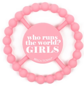 Who Runs the World? Girls, Teether