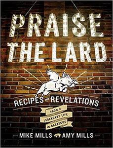 Praise the Lard Cookbook