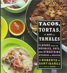 Tacos, Tortas & Tamales