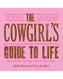 A Cowgirl's Guide to Life
